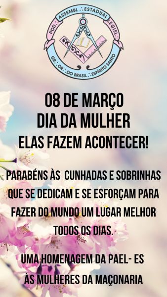 HOMENAGEM DA PAEL-ES AS MULHERES DA MAÇONARIA